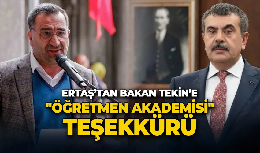 Ertaş’tan Bakan Tekin’e 