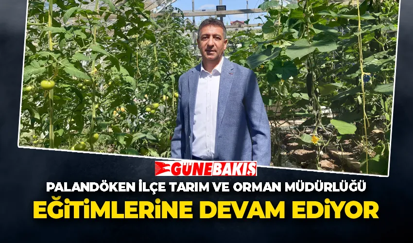 Palandöken İlçe Tarım Ve Orman Müdürlüğü Eğitimlerine Devam Ediyor 
