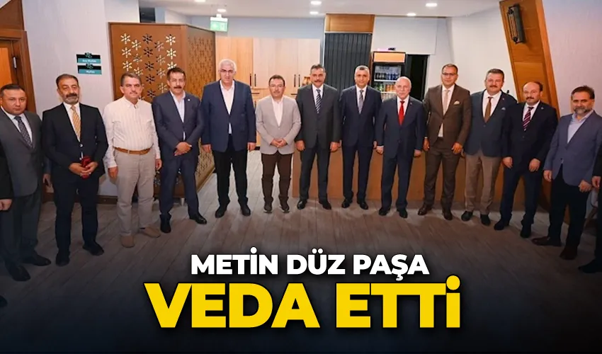 Metin Düz Paşa veda etti