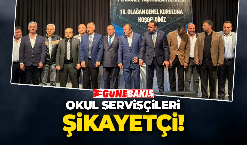 Okul Servisçileri Şikayetçi 