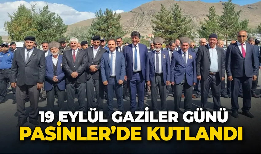 Pasinler’de 19 Eylül Gaziler Günü kutlandı