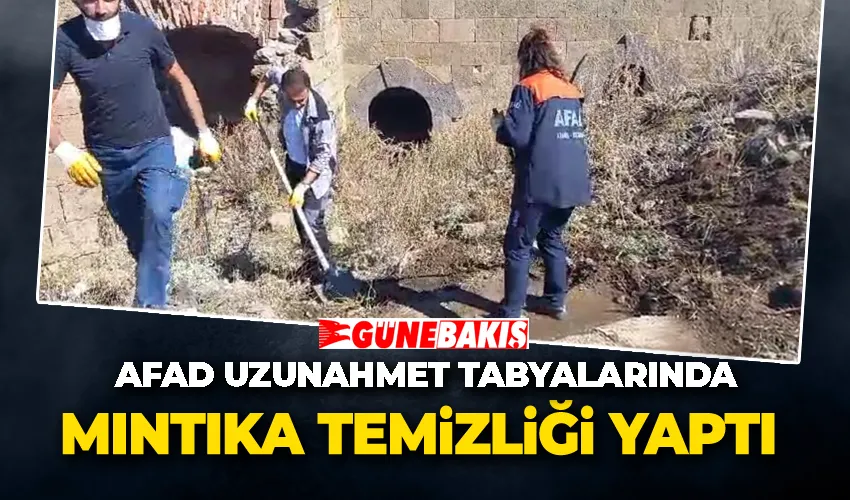 AFAD  Uzunahmet Tabyalarında Mıntıka Temizliği Yaptı 