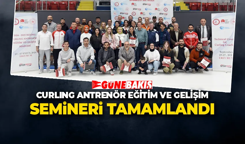 Curling Antrenör Eğitim ve Gelişim Semineri Tamamlandı