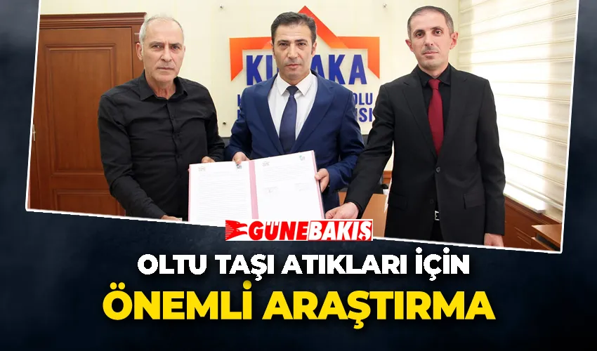 OLTU TAŞI ATIKLARI İÇİN ÖNEMLİ ARAŞTIRMA