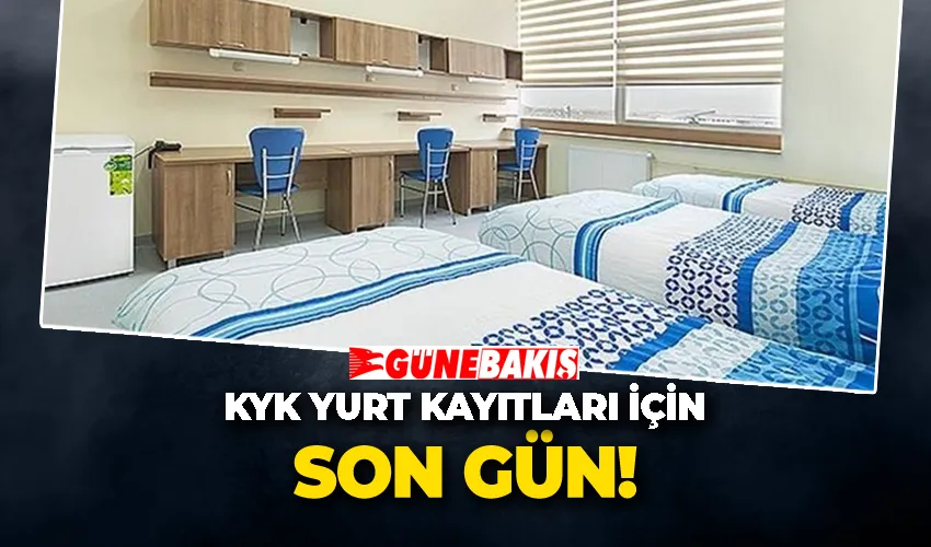 KYK Yurt Kayıtları İçin  Son Gün! 