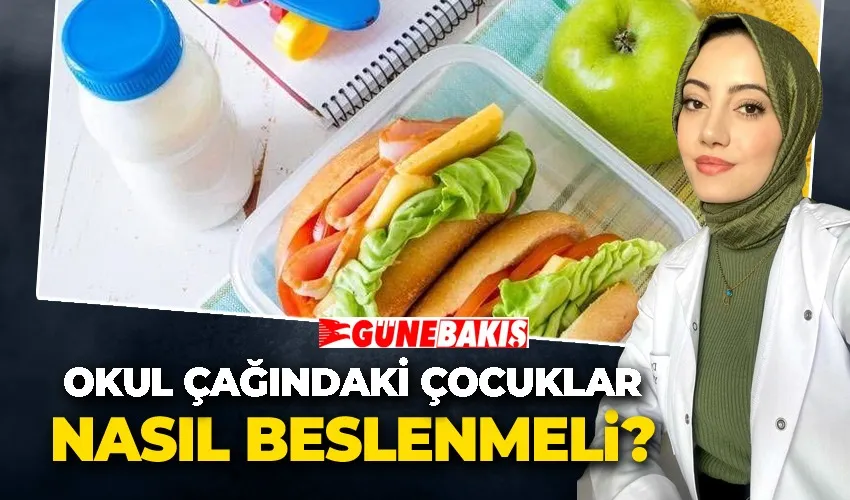 Okul Çağındaki Çocuklar Nasıl Beslenmeli?