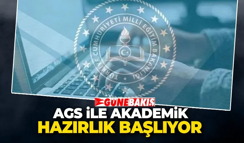 AGS ile Akademik Hazırlık Başlıyor