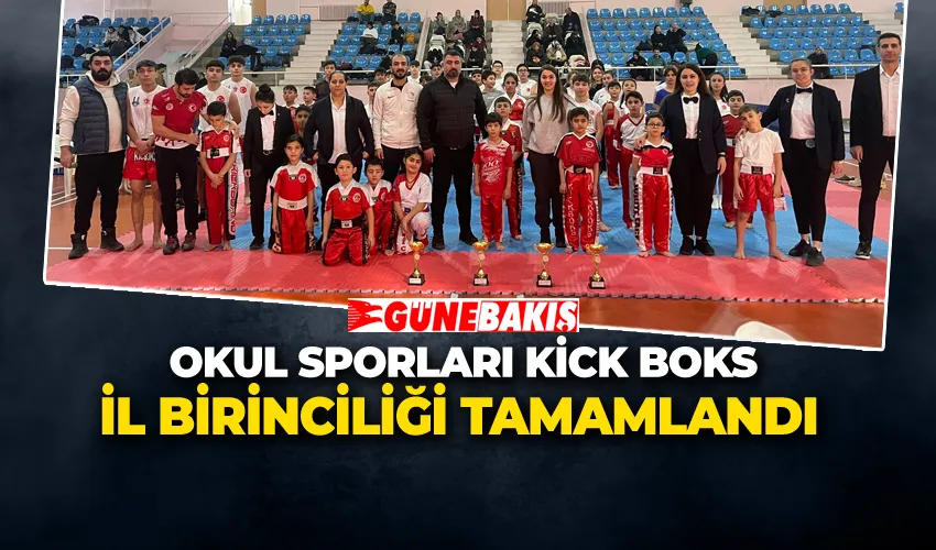 Okul Sporları Kick Boks İl Birinciliği Tamamlandı