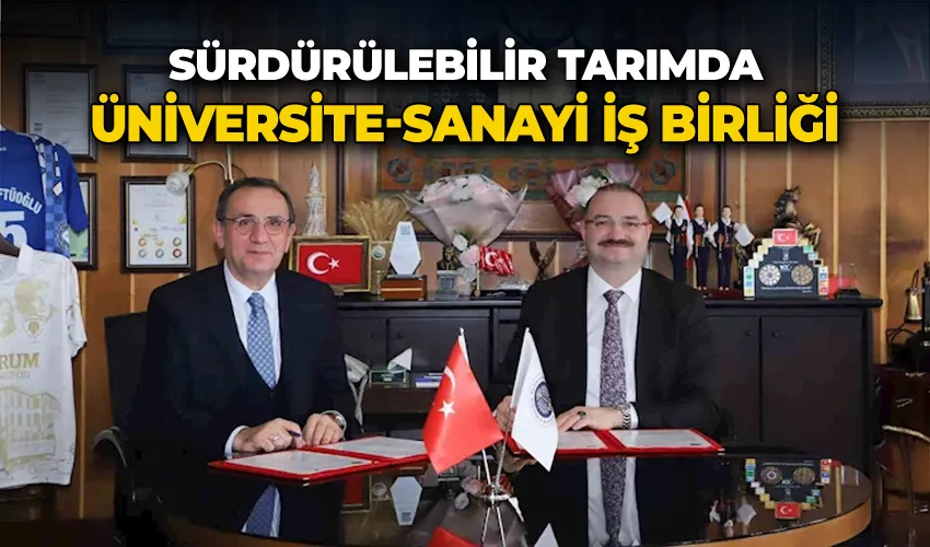 Sürdürülebilir tarımda üniversite-sanayi iş birliği