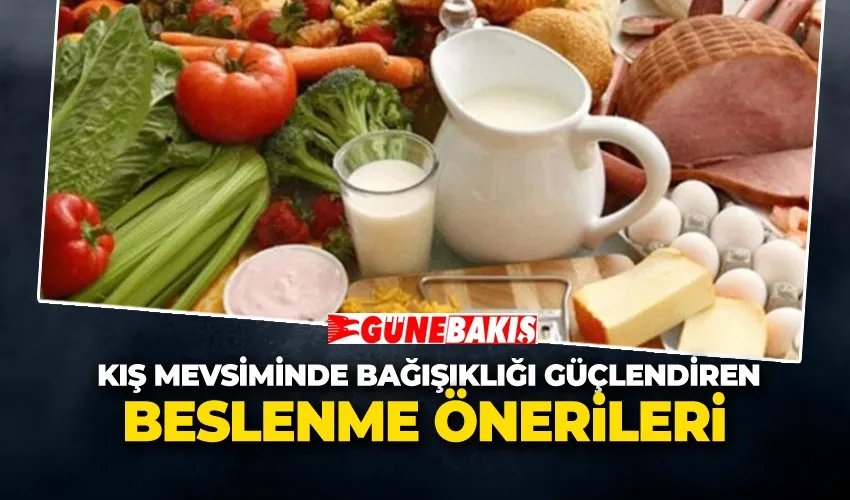 Kış Mevsiminde Bağışıklığı Güçlendiren Beslenme Önerileri