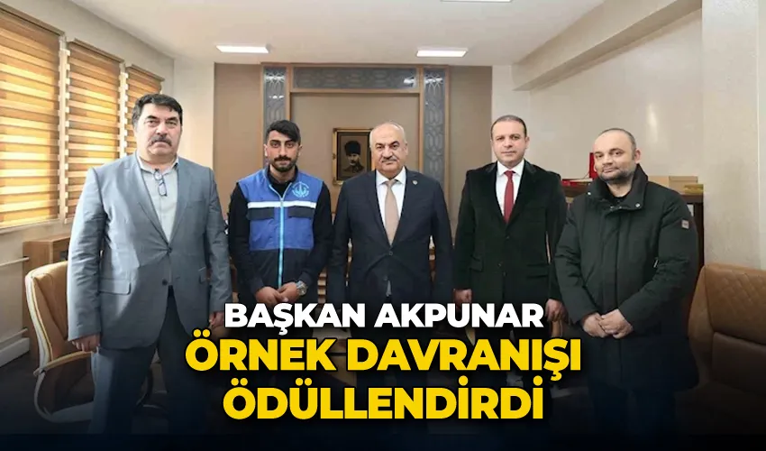 Başkan Akpunar örnek davranışı ödüllendirdi