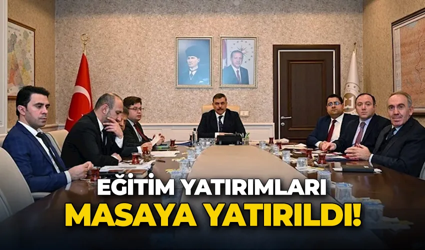 Eğitim yatırımları masaya yatırıldı