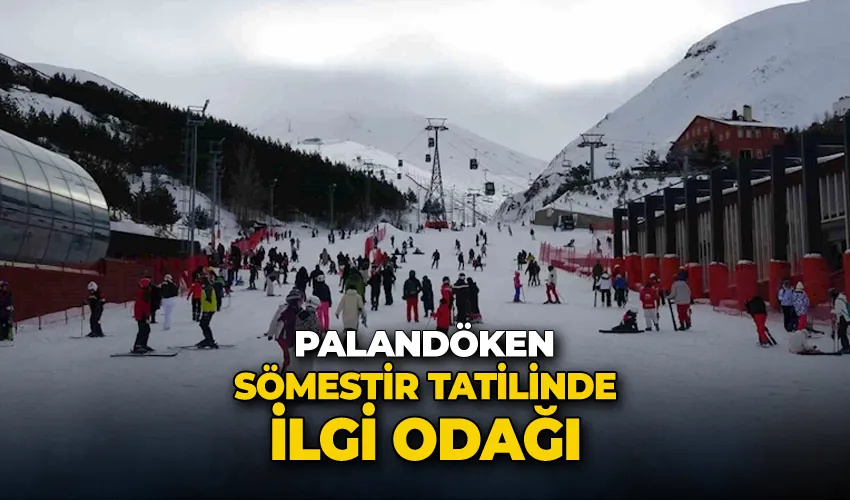 Palandöken sömestir tatilinde ilgi odağı