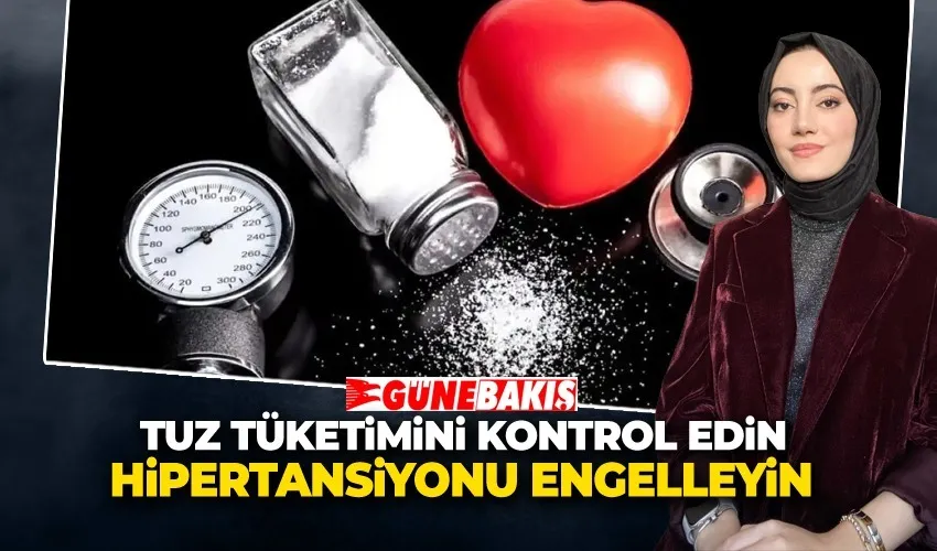 Tuz Tüketimini Kontrol Edin  Hipertansiyonu Engelleyin