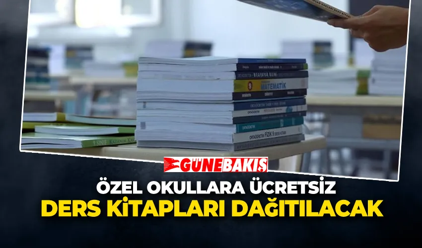 Özel Okullara Ücretsiz Ders Kitapları Dağıtılacak