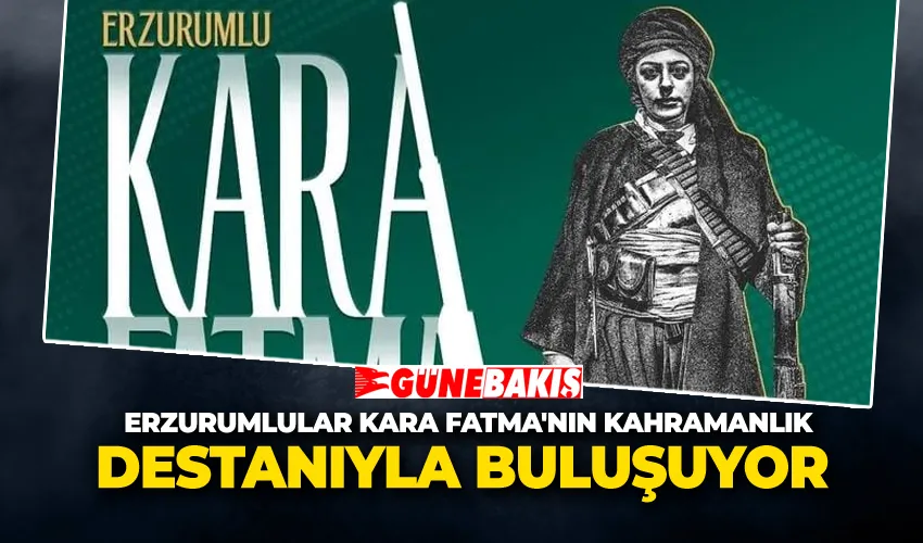 Erzurumlular  Kara Fatma