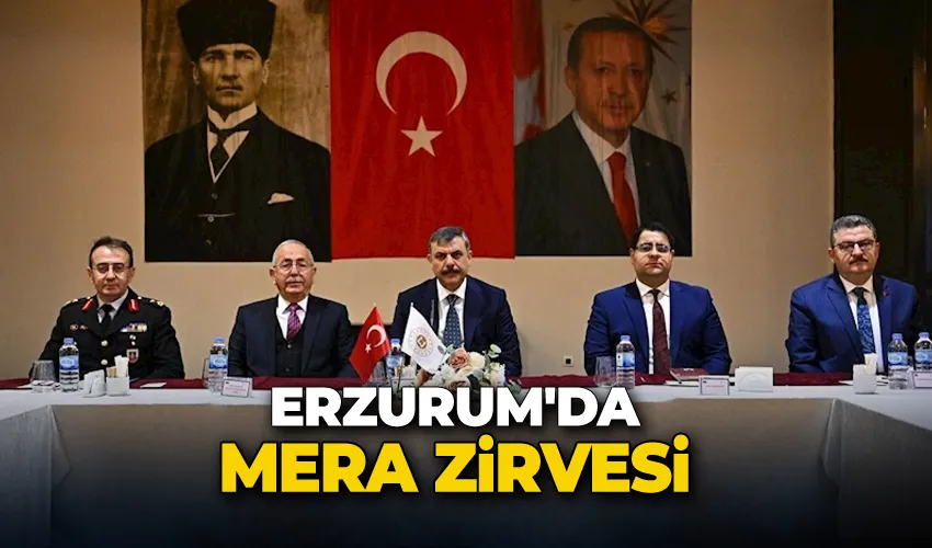 Erzurum’da mera zirvesi