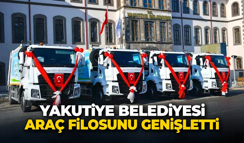 Yakutiye Belediyesi araç filosunu genişletti