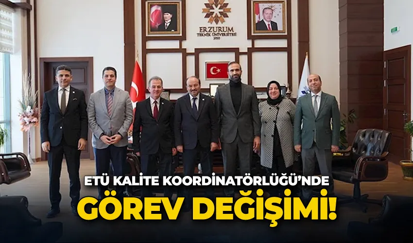 ETÜ Kalite Koordinatörlüğü’nde görev değişimi