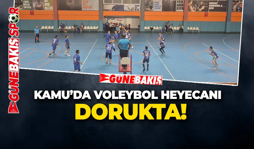 KAMU’DA VOLEYBOL HEYECANI DORUKTA!