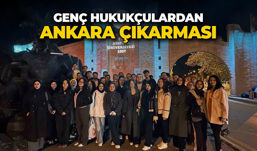Genç hukukçulardan Ankara çıkarması