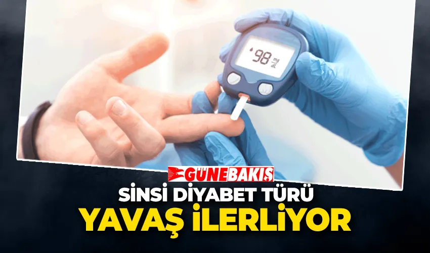 Sinsi Diyabet Türü Yavaş İlerliyor