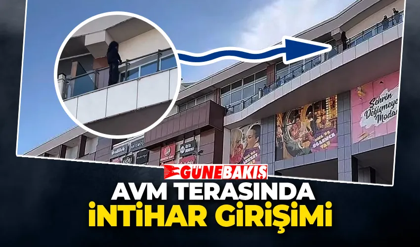 AVM Terasında İntihar Girişimi