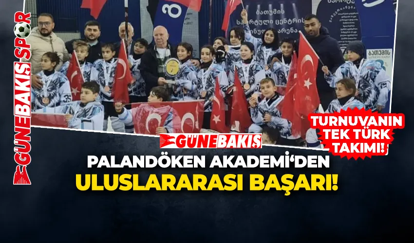 PALANDÖKEN AKADEMİ‘DEN ULUSLARARASI BAŞARI!