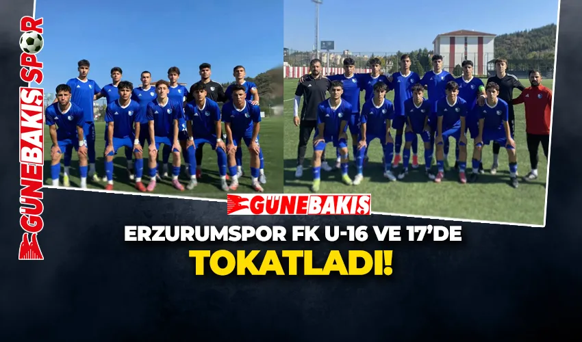 ERZURUMSPOR FK U-16 VE 17’DE TOKATLADI!