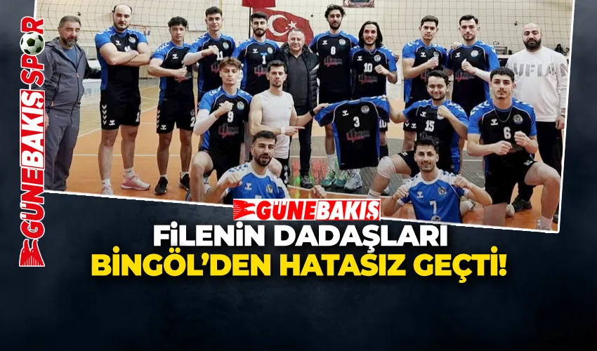 FİLENİN DADAŞLARI BİNGÖL’DEN HATASIZ GEÇTİ!