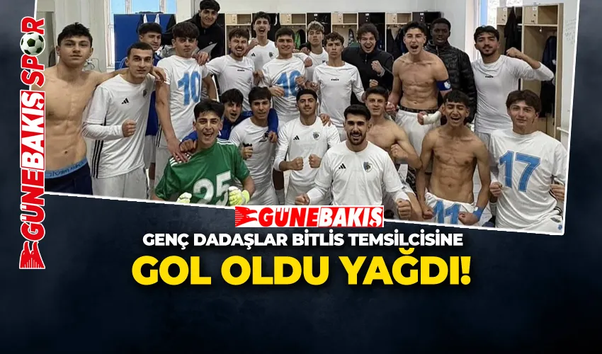 GENÇ DADAŞLAR BİTLİS TEMSİLCİSİNE GOL OLDU YAĞDI!