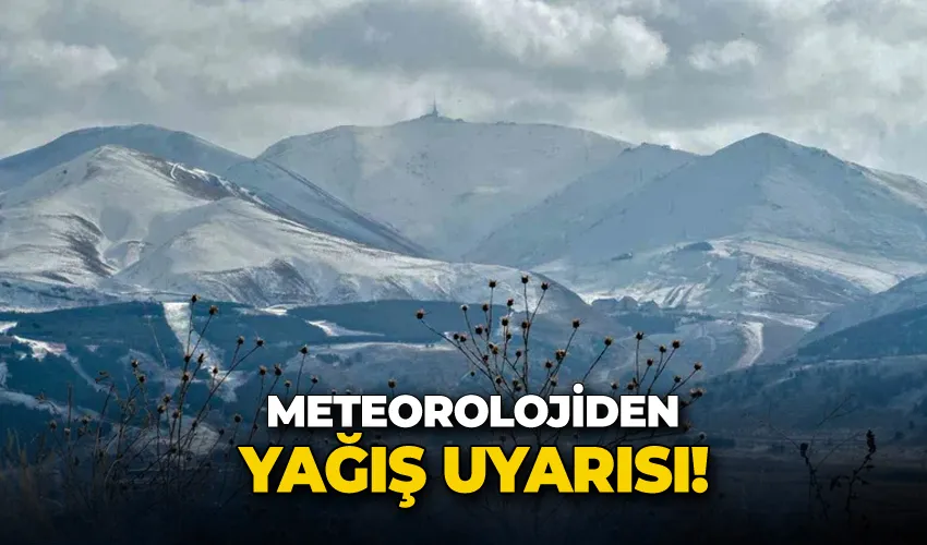 Meteorolojiden yağış uyarısı