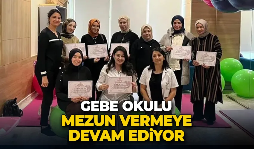Gebe okulu mezun vermeye devam ediyor