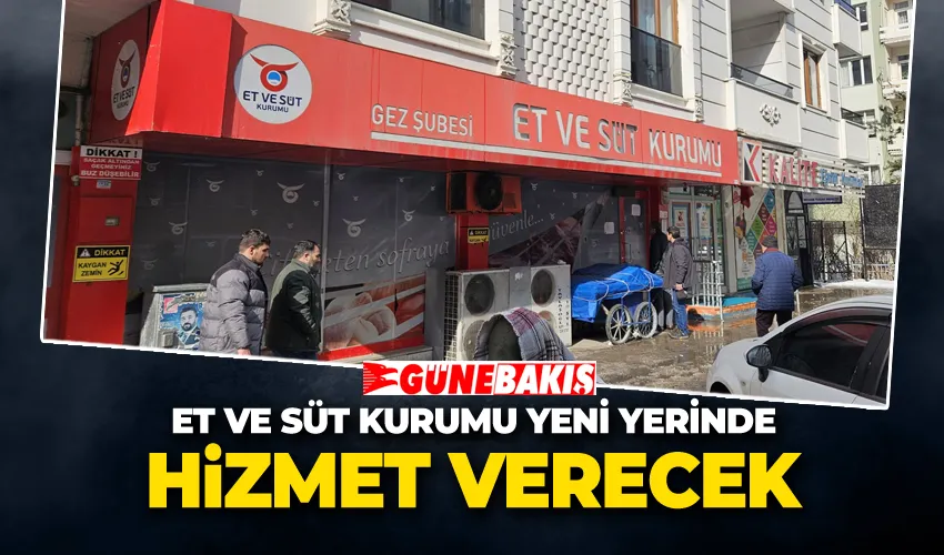 Et ve Süt Kurumu Yeni Yerinde Hizmet Verecek