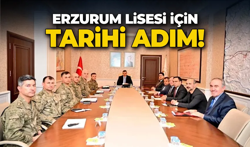 Erzurum Lisesi için tarihi adım