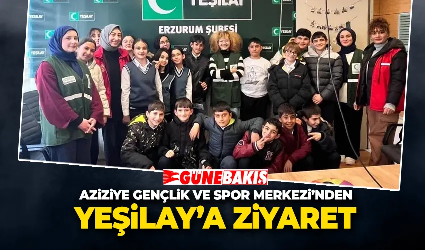 Aziziye Gençlik ve Spor Merkezi’nden Yeşilay’a Ziyaret 