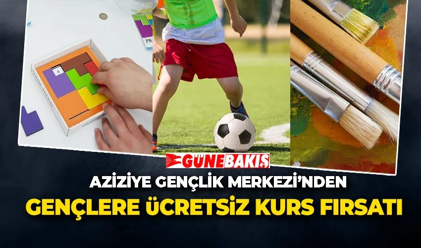 Aziziye Gençlik Merkezi’nden Gençlere Ücretsiz Kurs Fırsatı