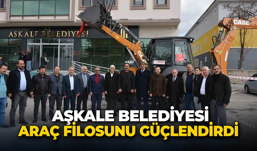Aşkale Belediyesi araç filosunu güçlendirdi