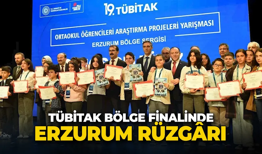 TÜBİTAK bölge finalinde Erzurum rüzgârı