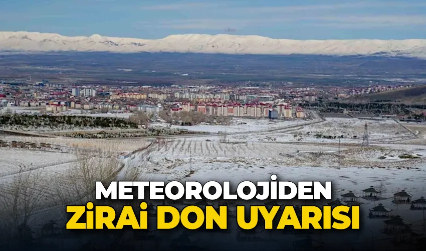 Bölge için zirai don uyarısı