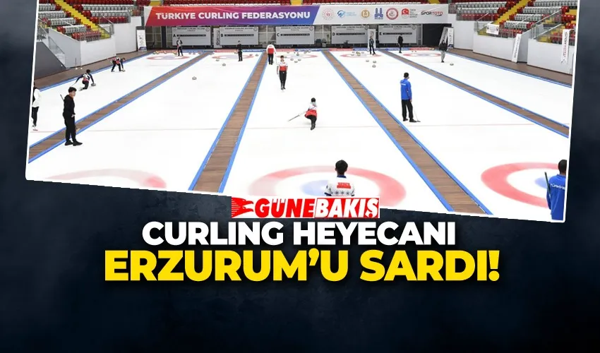 CURLİNG HEYECANI ERZURUM’U SARDI!