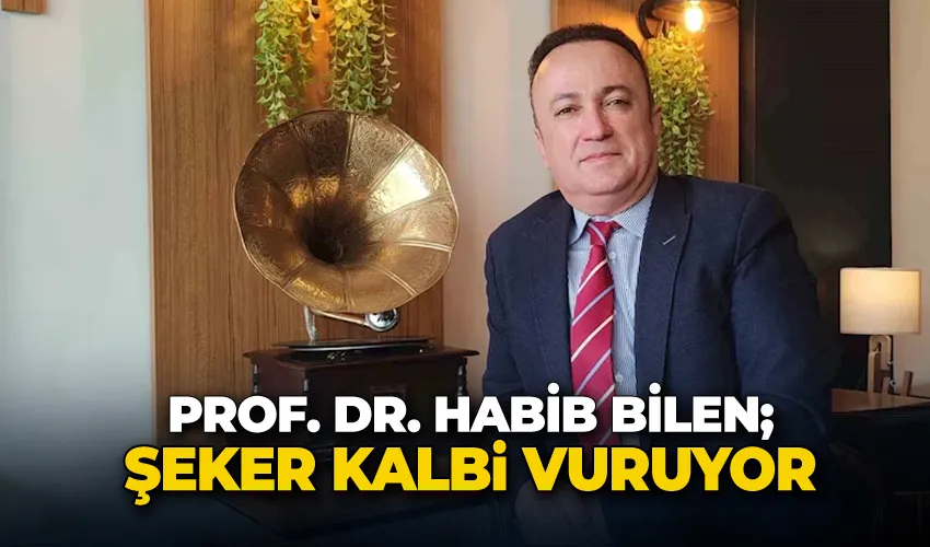 Prof. Dr. Habib Bilen; 