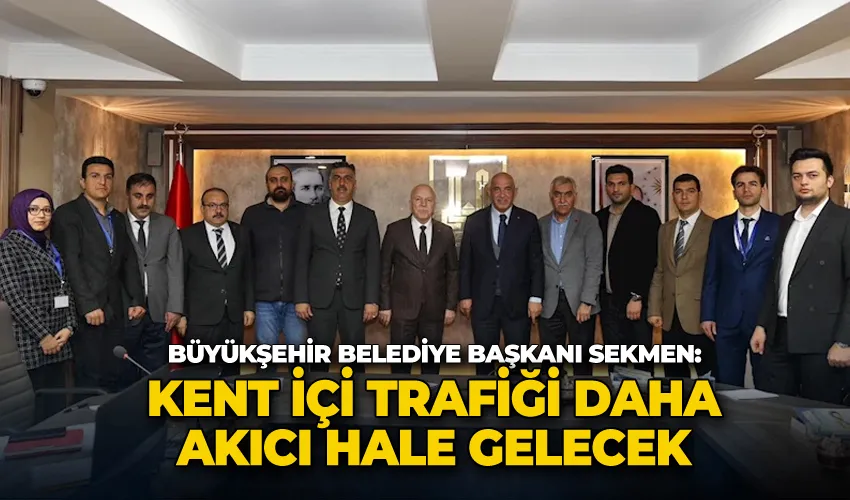 Başkan Sekmen; 