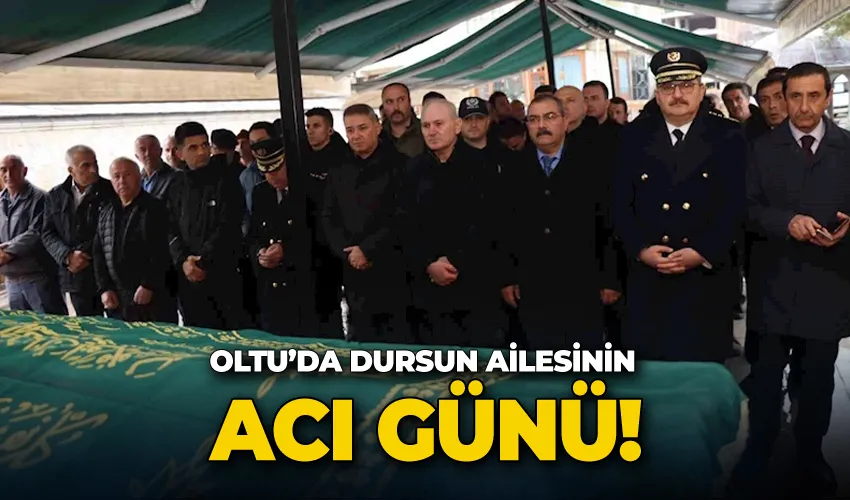 Oltu’da Dursun ailesinin acı günü