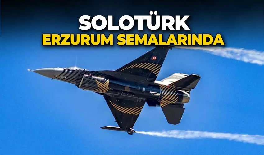 SOLOTÜRK Erzurum semalarında