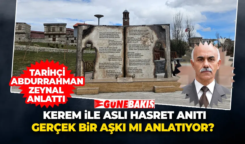 Kerem ile Aslı Hasret Anıtı Gerçek Bir Aşkı mı Anlatıyor? 