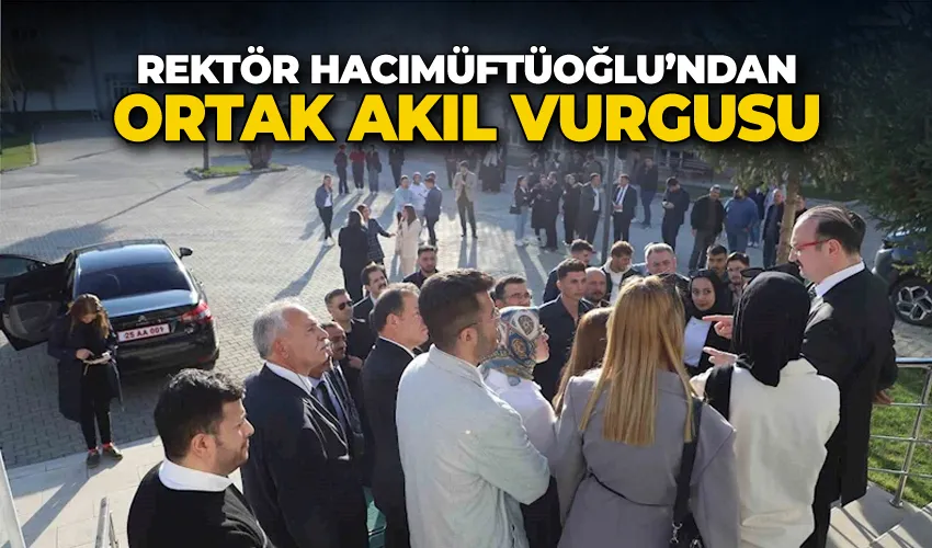 Rektör Hacımüftüoğlu’ndan Horasan ve Pasinler ziyaretlerinde ortak akıl vurgusu