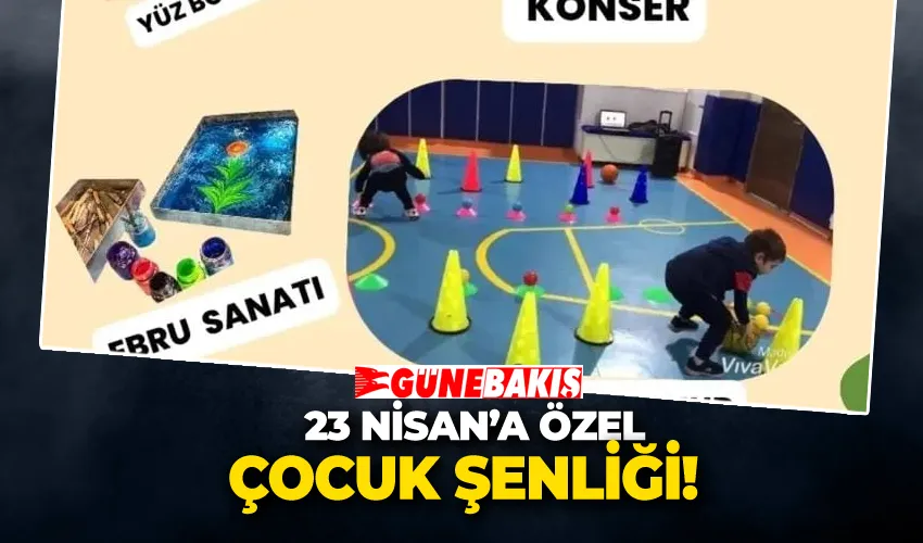  23 Nisan’a Özel Çocuk Şenliği