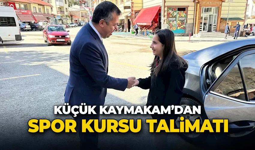 Küçük Kaymakam’dan spor kursu talimatı