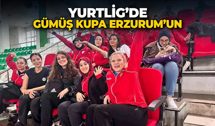 Yurtlig’de gümüş kupa Erzurum’un
